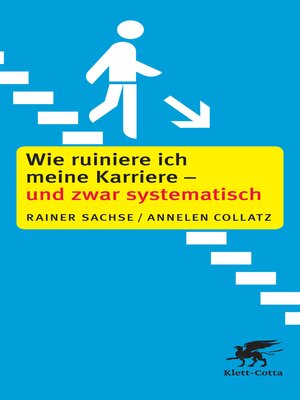 cover image of Wie ruiniere ich meine Karriere--und zwar systematisch